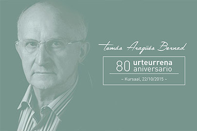 Urriaren 22 ostegunean, Tomás Aragüés Bernadi omenaldia